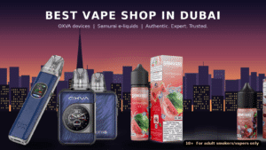 Best Vape Shop in Dubai