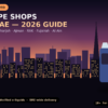 Best 22 Vape Shops in the UAE for 2026